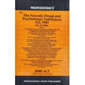 Professional's Narcotic Drugs & Psychotropic Substances Act, 1985 alongwith Rules, 1985 (NDPS) Bare Act 